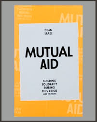 Book cover for the title: Mutual Aid by Dean Spade