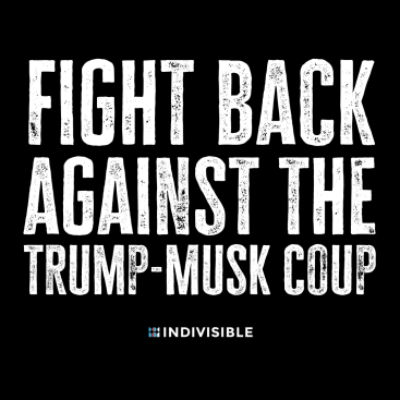 Fight Back against the Trump-Musk Coup