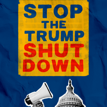 Graphic of a bullhorn and the capital with the words "STOP THE TRUMP SHUTDOWN"