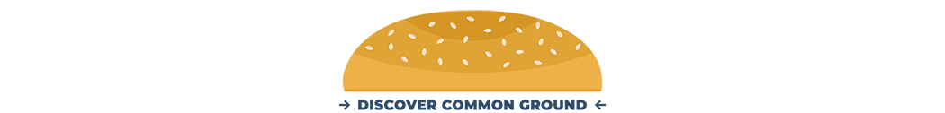 A sandwich graphics that reads "Discover Common Ground"