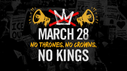 March 28 No thrones. No crowns. No Kings.