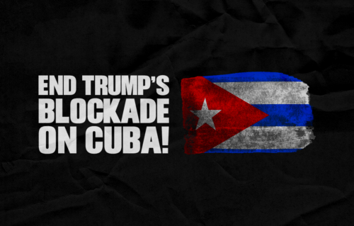 End Trump's Blockade on Cuba