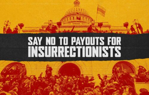 Say no to payouts for insurrectionists