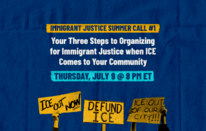 Immigration Justice Summer Training Series Call #1