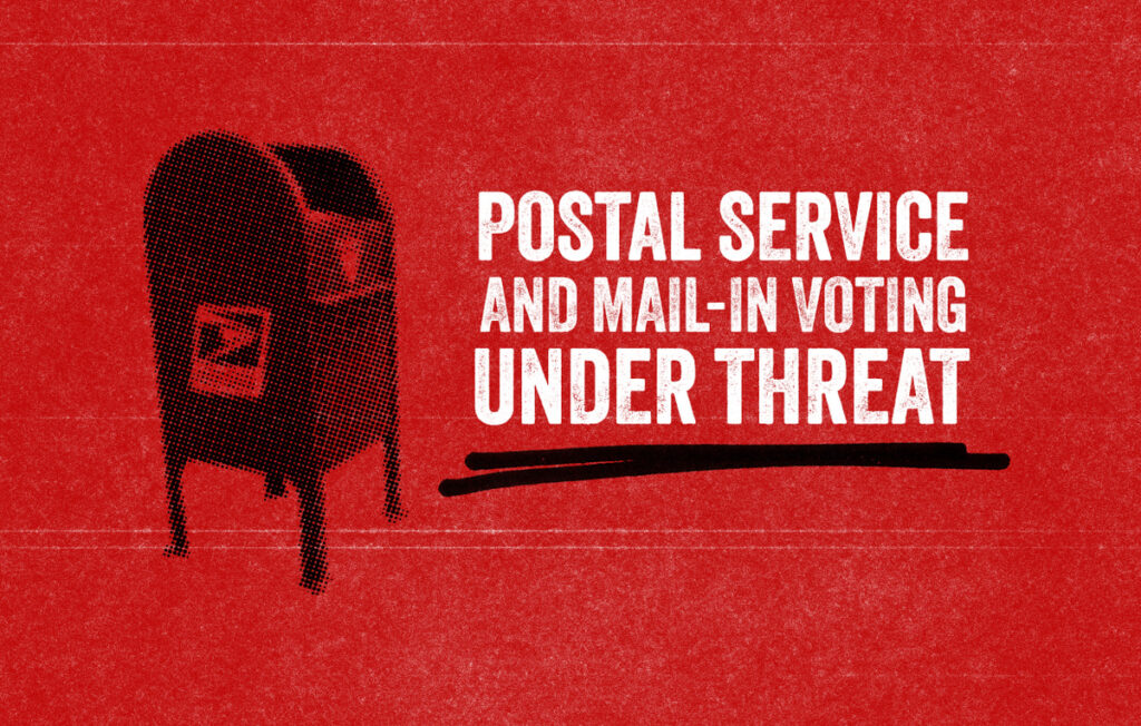 Mail in Voting Under Threat